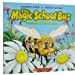 The Magic School Bus Inside a Beehive Paperback